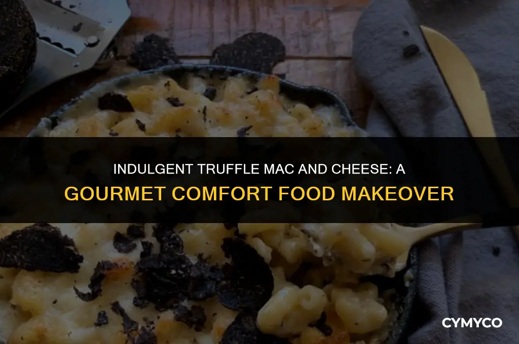 how to make truffle mac and cheese