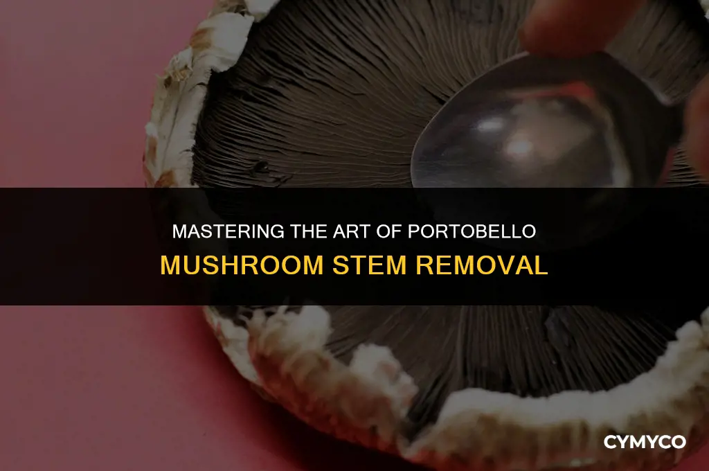 how to remove a portobello mushroom stem