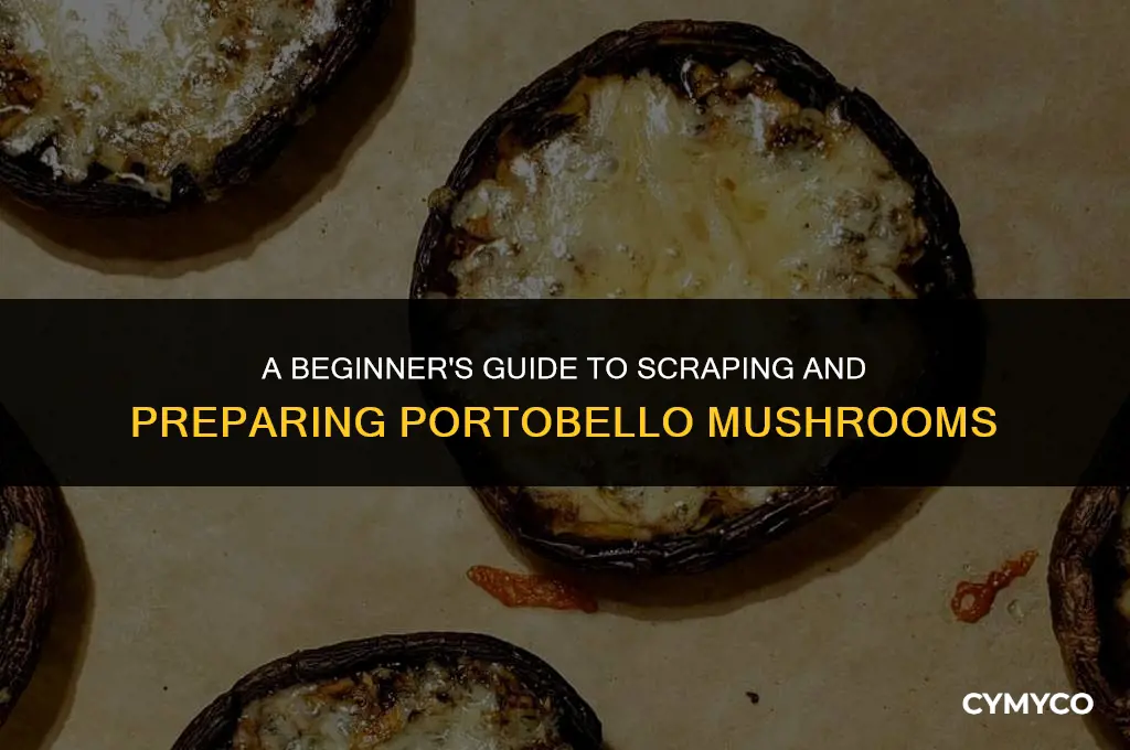how to scrape portobello mushrooms