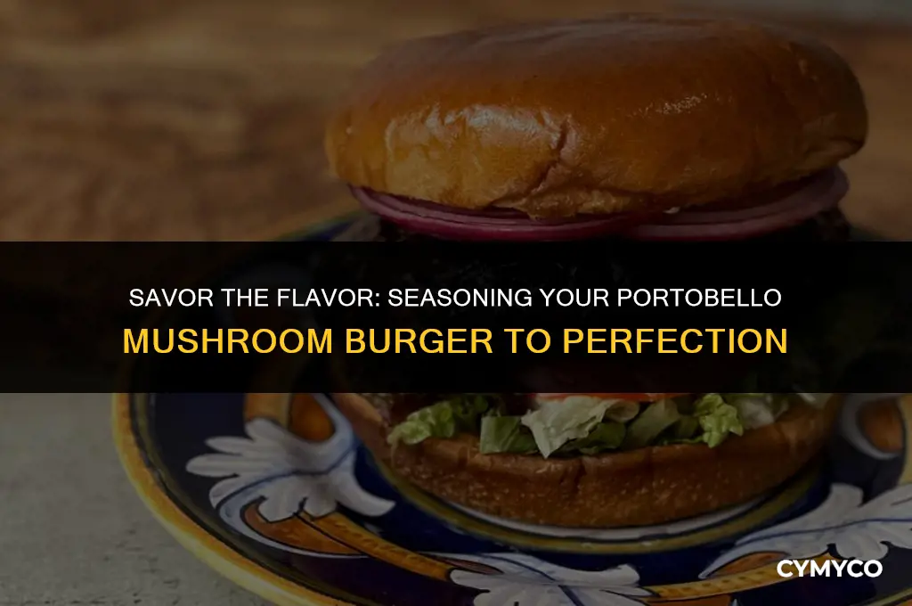 how to season portobello mushroom burger