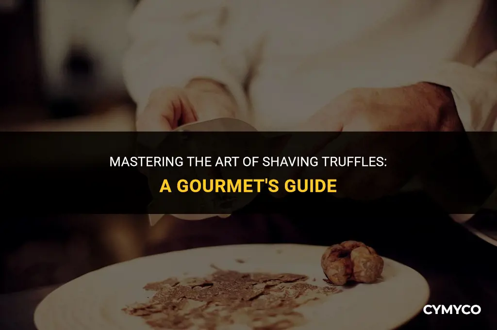 how to shave a truffle