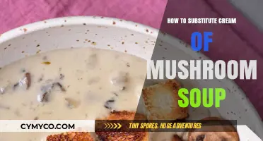 Delicious Alternatives: Substituting Cream of Mushroom Soup in Recipes