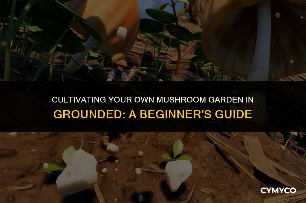 how to use a mushroom garden in grounded