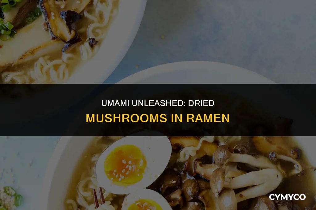 how to use dried mushrooms in ramen