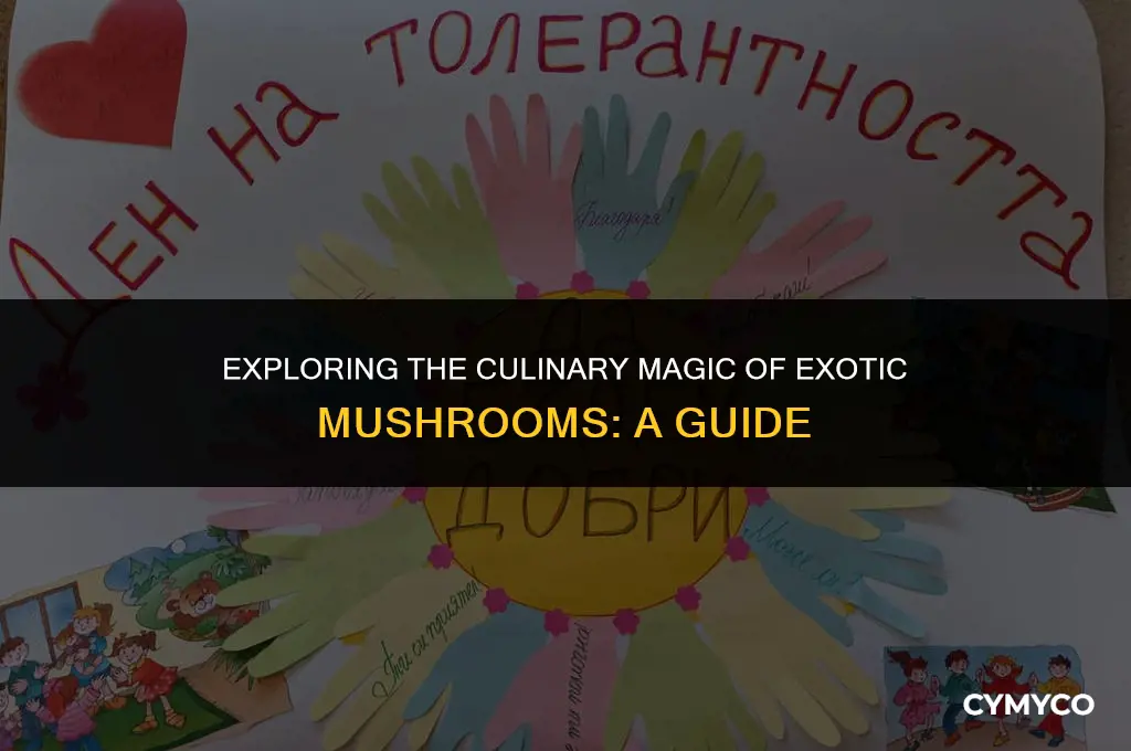 how to use exotic mushrooms