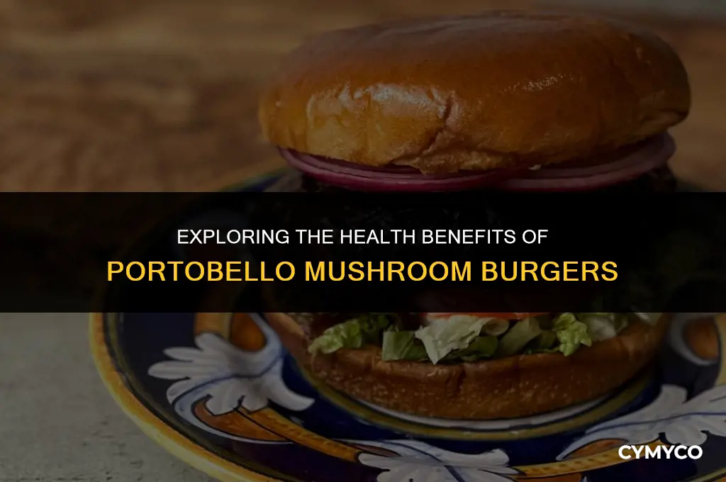 is a portobello mushroom burger healthy
