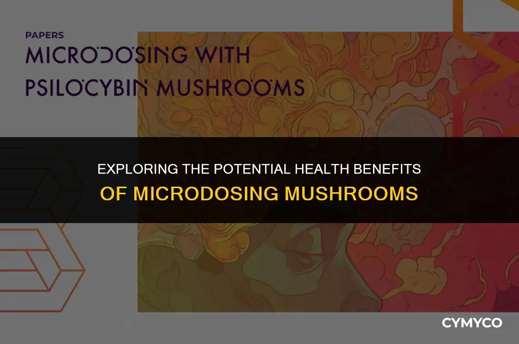 is microdosing mushrooms good for you