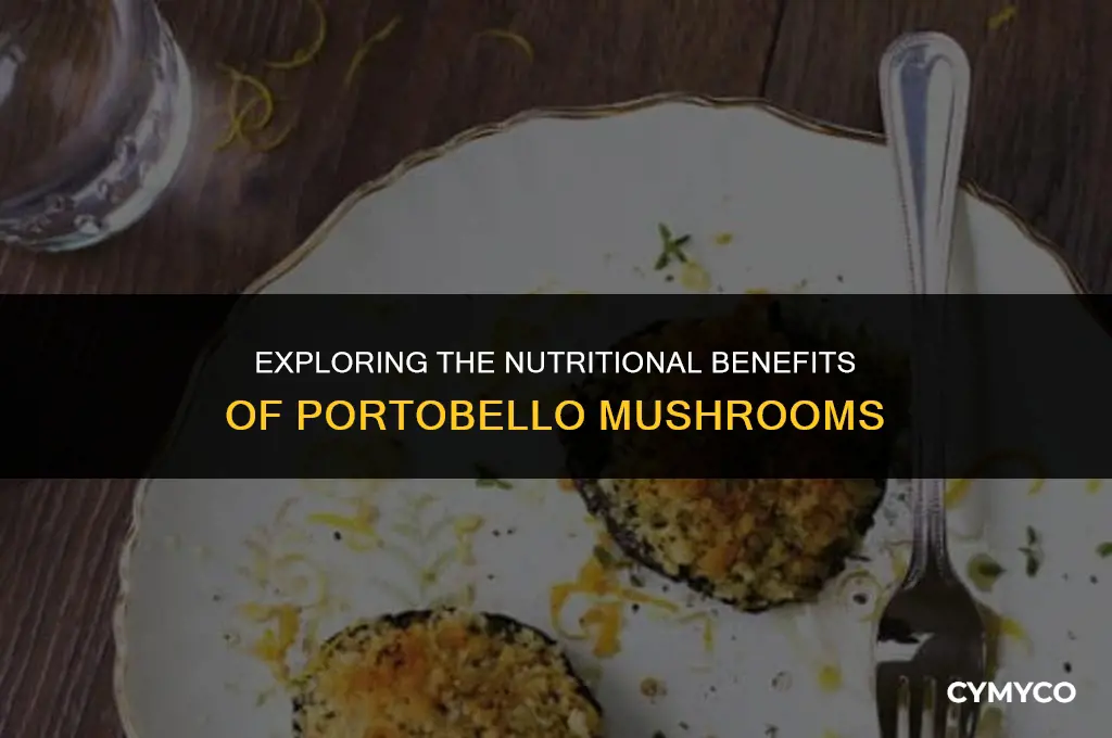 is there any nutritional value in portobello mushrooms