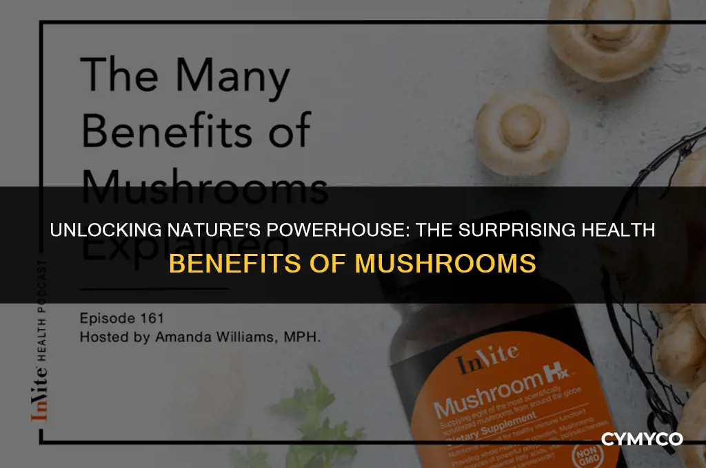 what are mushrooms good for the body