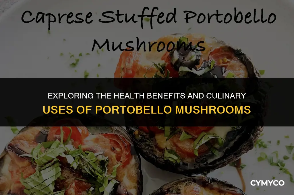 what are portobello mushrooms good for
