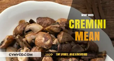 Exploring the Meaning of Cremini: A Comprehensive Guide