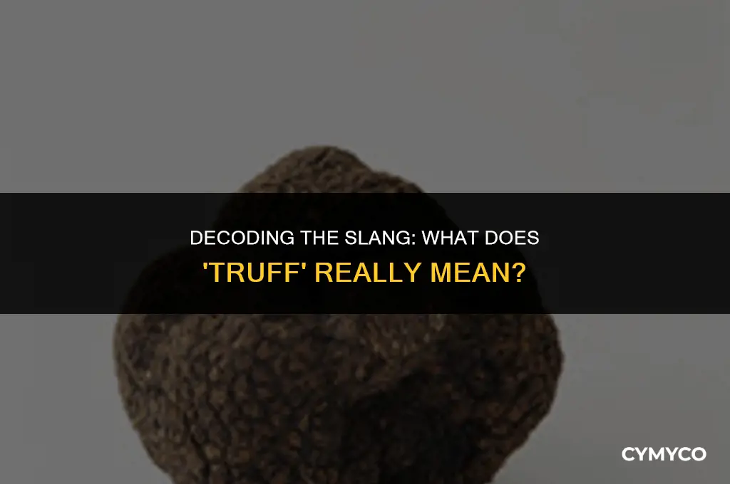 what does truff mean