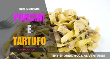 Indulge in the Richness of Ettuccine Porcini e Tartufo: A Gourmet Delight