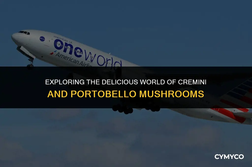 what is the difference between cremini and portobello mushrooms