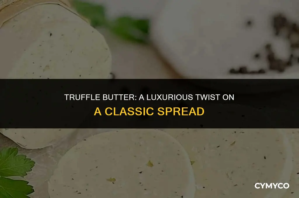 what is truffle butter