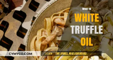 Unveiling the Culinary Mystery: What is White Truffle Oil?
