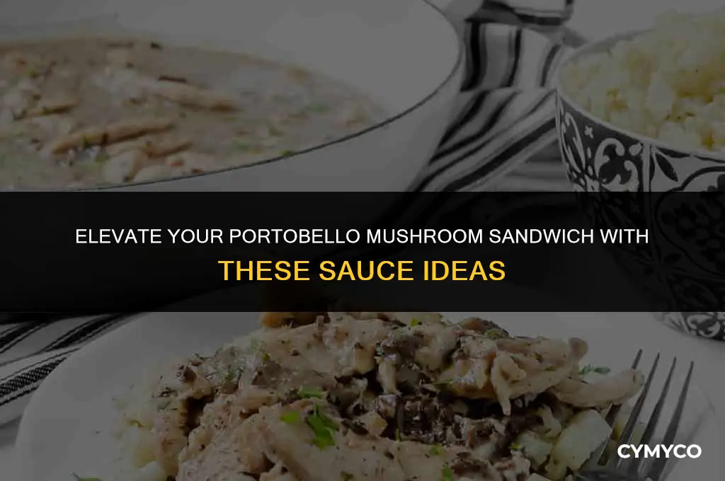 what sauce to put on portobello mushroom sandwich