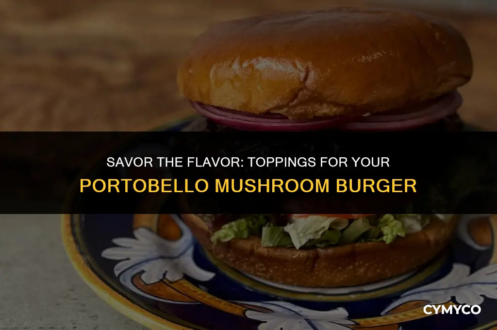 what toppings for portobello mushroom burger