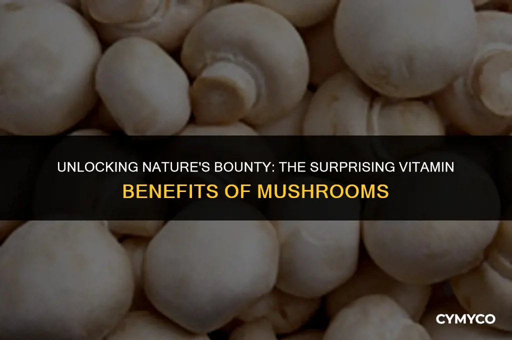 what vitamin do you get from mushrooms