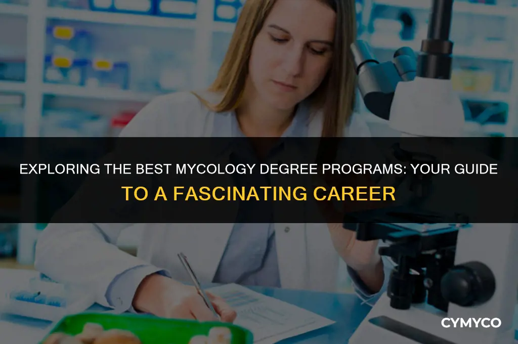 where can i get a degree in mycology