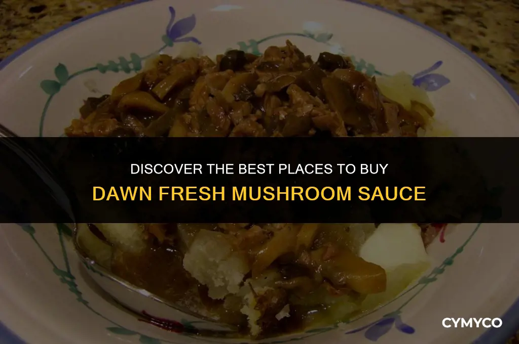 where to buy dawn fresh mushroom sauce