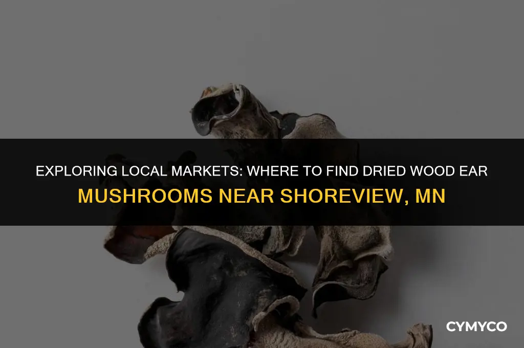 where to buy dried wood ear mushrooms near shoreview mn
