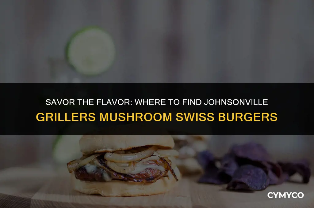 where to buy johnsonville grillers mushroom swiss burgers