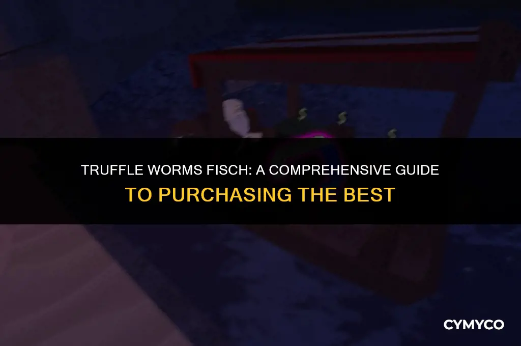 where to buy truffle worms fisch