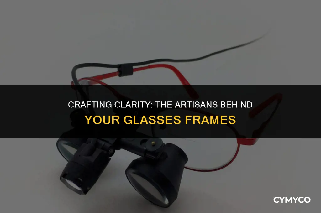who makes glasses frames