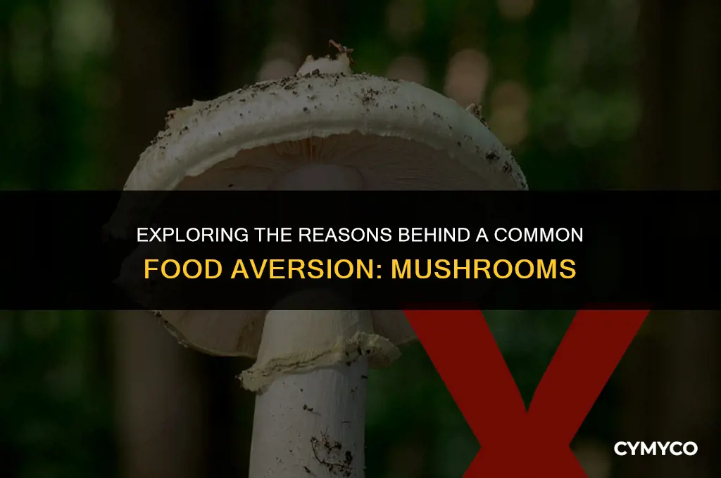 why dont i like mushrooms